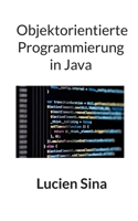 Objektorientierte Programmierung in Java 3695144769 Book Cover