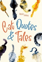 Cat Quotes & Tales 1789296323 Book Cover