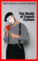 The Death of French Culture 0745649947 Book Cover