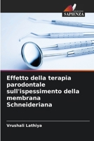 Effetto della terapia parodontale sull'ispessimento della membrana Schneideriana (Italian Edition) 6207971485 Book Cover