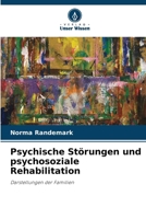 Psychische Störungen und psychosoziale Rehabilitation (German Edition) 620937509X Book Cover