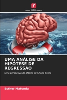 Uma Análise Da Hipótese de Regressão (Portuguese Edition) 6209595375 Book Cover