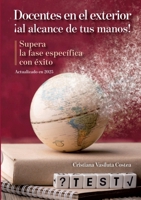 Docentes en el exterior: ¡Al alcance de tus manos! (Spanish Edition) 8410920794 Book Cover