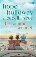 Summer We Met 1952196434 Book Cover