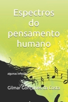 Espectros do pensamento humano: algumas reflexões (Portuguese Edition) B0FD46RDNZ Book Cover