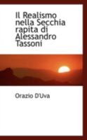 Il Realismo Nella Secchia Rapita di Alessandro Tassoni 0526286407 Book Cover