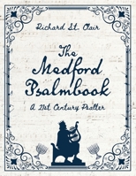 The Medford Psalmbook: A 21st Century Psalter B0DT81TPTV Book Cover