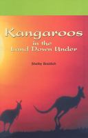Kangaroos in the Land Down Under (Journeys) 0823963713 Book Cover