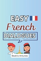 Easy French dialogues with English translation B0DVLSQ148 Book Cover