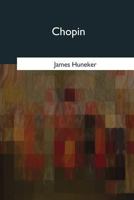 Chopin: The Man and His Music 048621687X Book Cover
