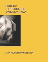 Pareja: "Cuestión de Convivencia" B094TBRQ3X Book Cover
