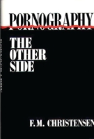 Pornography: The Other Side 031336057X Book Cover