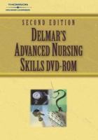 Delmar's Advanced Nursing Skills. Second edition DVD-ROM 140181073X Book Cover