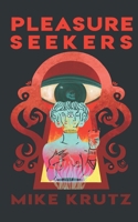Pleasure Seekers B0F1XQ3TXM Book Cover
