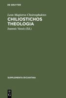 Chiliostichos Theologia: Editio Princeps 3110175312 Book Cover