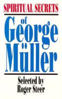 Spiritual Secrets of George Muller (An Omf Book) 0877887829 Book Cover