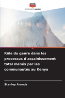 Rôle du genre dans les processus d'assainissement total menés par les communautés au Kenya (French Edition) 6630204360 Book Cover