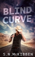 A Blind Curve 1946454966 Book Cover