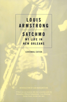 Satchmo: My Life in New Orleans 0306802767 Book Cover