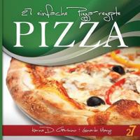 27 einfache Pizza-rezepte 1480051845 Book Cover