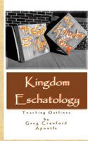 Kingdom Eschatology 1481218891 Book Cover