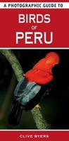 A Photographic Guide to Birds of Peru 1847738869 Book Cover
