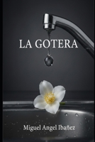 LA GOTERA (Spanish Edition) B0FRY58BDW Book Cover