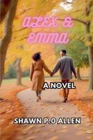 Alex & Emma B0F11NV2JS Book Cover