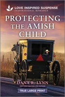 Protecting the Amish Child 1335483829 Book Cover