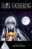 Dark Gathering, Vol. 9 1974748758 Book Cover