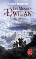 Les Mondes d'Ewilan, Tome 2 : L'oeil d'Otolep 2700233034 Book Cover