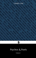 Pyschos & Poets: Volume 1 B0CK3ZHD4T Book Cover
