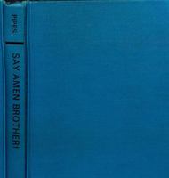 Say Amen Brother! Old-time Negro Preaching: A Study in American Frustration 0837146119 Book Cover
