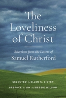 The Loveliness of Christ 1882840240 Book Cover