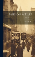 Mission � Tilff: Lettre � Mr. ***.... 1020591307 Book Cover