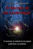 El Secreto de las Luciérnagas 1493525468 Book Cover