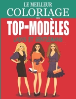 Le Meilleur Coloriage des top-modeles ladys et gentlemans: Cahier de coloriage de mode pour les passionées fille, adolescente et femme - Colorier les B08LRQ5972 Book Cover