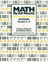 Math by All Means: Division, Grades 3-4 (Math By All Means Series) 0941355063 Book Cover