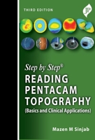 Step by Step: Reading Pentacam Topography: Basics and Clinical Applications 1787791297 Book Cover