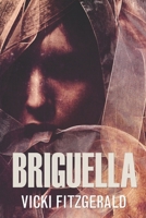 Briguella: Large Print Edition 486752672X Book Cover