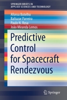 Predictive Control for Spacecraft Rendezvous 3030756955 Book Cover