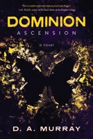 Dominion: Ascension B0F7T5W74T Book Cover