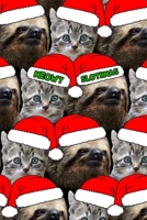 Meowy Slothmas: Cat and Sloth Christmas Notebook - Cute Red, White & Green Merry Xmas Blank Lined Note Book, Writing Pad, Journal or Diary with Lines - Birthday or Christmas Gift for Kids, Girls, Boys 1706563620 Book Cover