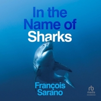 In the Name of Sharks: 1st Edition B0CW72BM5S Book Cover