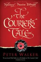 The Courier's Tale 0747580812 Book Cover