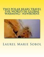 Two Polar Bears Travel 1482002248 Book Cover