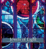 Jewels of Light (The Stained Glass of Washington National Cathedral) 097452994X Book Cover
