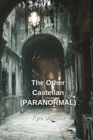 The Other Castellan (PARANORMAL) B0DPJ82P7K Book Cover