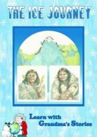 The Ice Journey 1905550014 Book Cover