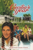 Cecilia's Year (Latino Fiction for Young Adults) 1933693029 Book Cover